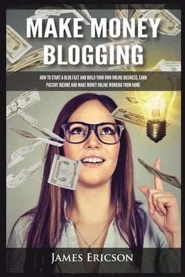 Make Money Blogging 1