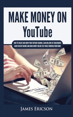 Make Money On YouTube 1