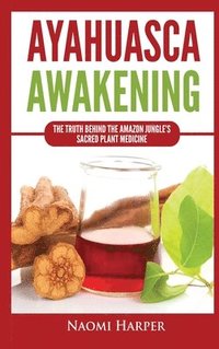 bokomslag Ayahuasca Awakening