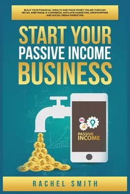 bokomslag Start Your Passive Income Business