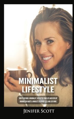 Minimalist Lifestyle 1