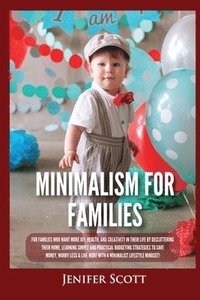 bokomslag Minimalism For Families