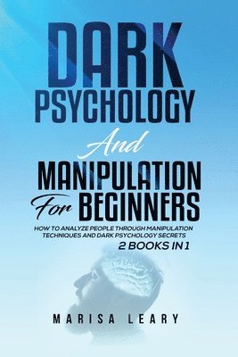 bokomslag Dark Psychology & Manipulation for Beginners