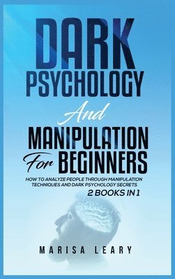 bokomslag Dark Psychology & Manipulation for Beginners