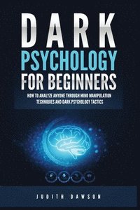 bokomslag Dark Psychology for Beginners