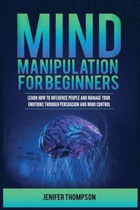 bokomslag Mind Manipulation for Beginners
