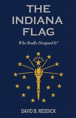 bokomslag The Indiana Flag