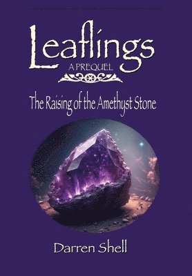 The Raising of the Amethyst Stone 1