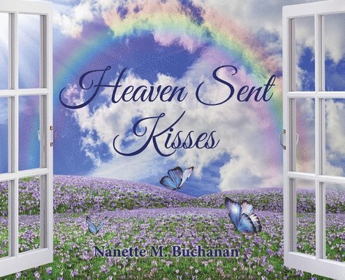 Heaven Sent Kisses 1