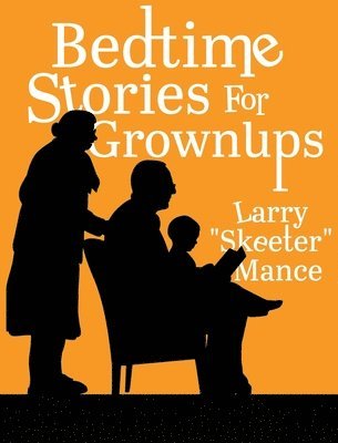 Bedtime Stories for Grownups 1