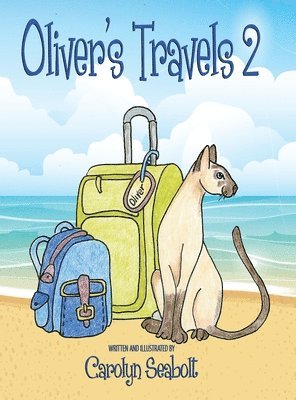 Carolyn Seabolt - Oliver's Travels 2, Inbunden