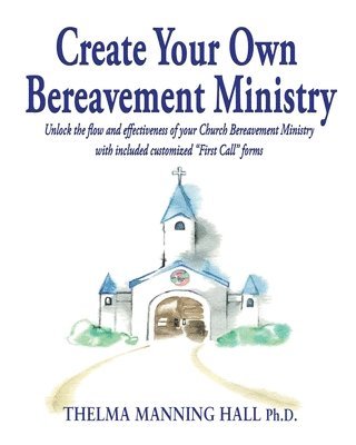 bokomslag Create Your Own Bereavement Ministry