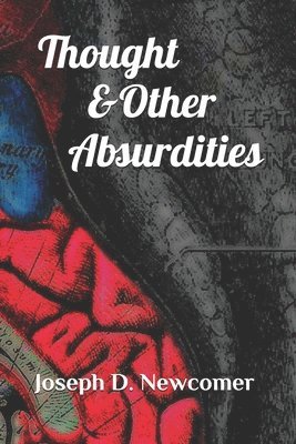 bokomslag Thought & Other Absurdities