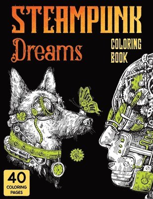 Steampunk Dreams Coloring Book 1