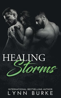 Healing Storms 1