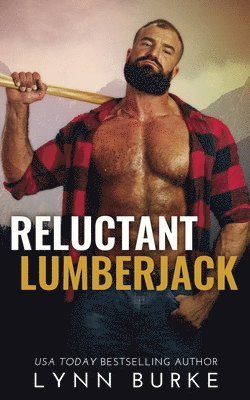 bokomslag Reluctant Lumberjack