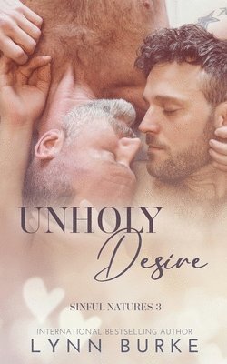 Lynn Burke - Unholy Desire, Häftad