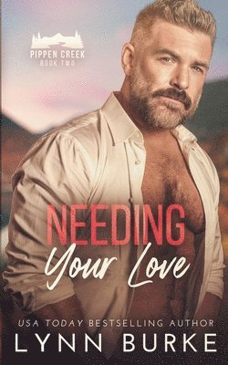 bokomslag Needing Your Love