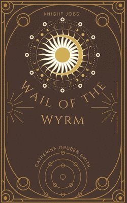 Wail of the Wyrm 1