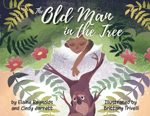 Elaine Reynolds, Cindy Jarrett - Old Man in the Tree, Häftad