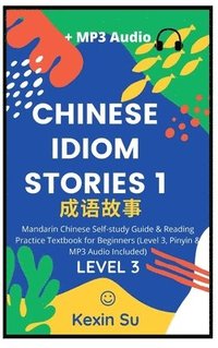 bokomslag Chinese Idiom Stories (Part 1)