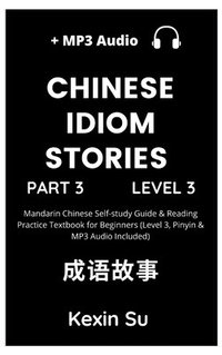 bokomslag Chinese Idiom Stories (Part 3)