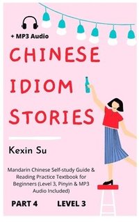 bokomslag Chinese Idiom Stories (Part 4)