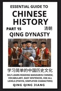 bokomslag Essential Guide to Chinese History (Part 15)