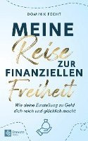 bokomslag Meine Reise zur finanziellen Freiheit