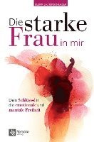 bokomslag Die starke Frau in mir