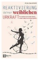 Sylvia Walukiewicz - Reaktivierung deiner weiblichen Urkraft, Häftad. Tillgänglighet: Lägg i varukorg
