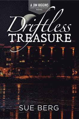 Sue Berg - Drifltess Treasure, Häftad