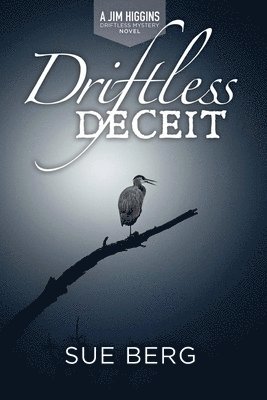 bokomslag Driftless Deceit