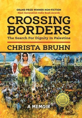 Christa Bruhn - Crossing Borders, Inbunden
