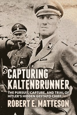 bokomslag Capturing Kaltenbrunner