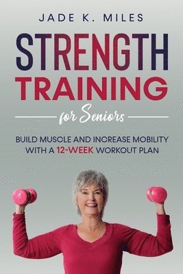 Strength Training for Seniors 1