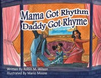 bokomslag Mama Got Rhythm Daddy Got Rhyme