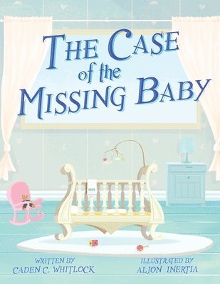 bokomslag Case of the Missing Baby