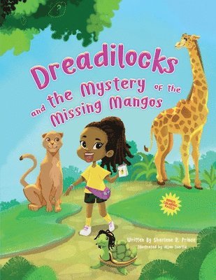 Dreadilocks and the Mystery of the Missing Mangos 1