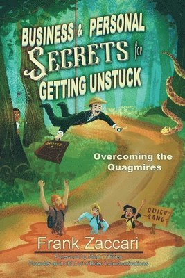 bokomslag Business and Personal Secrets for Getting Unstuck