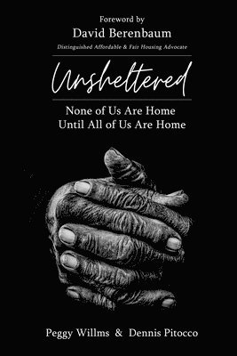 UNSHELTERED None of Us Are Home Until All of Us Are Home 1