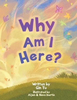 Gin Yu - Why Am I Here?, Häftad. Tillgänglighet: Lägg i varukorg