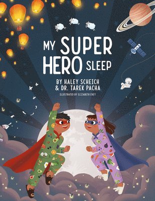 Haley Scheich, Tarek Pacha - My Superhero Sleep, Inbunden