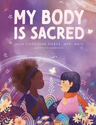 Julia Considine Pierce - My Body Is Sacred, Inbunden. Tillgänglighet: Lägg i varukorg