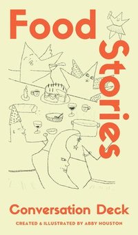 bokomslag Food Stories: Conversation Card Deck