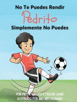 No Te Puedes Rendir Pedrito Simplemente No Puedes 1