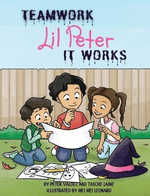 Peter Valdez, Tasche Laine - TEAMWORK Lil Peter IT WORKS, Inbunden