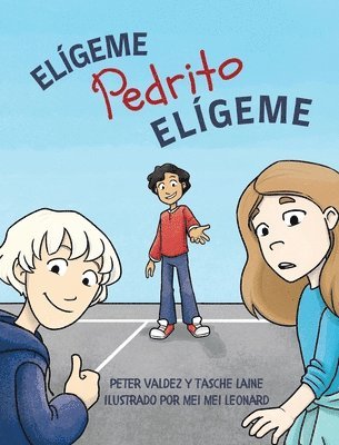 bokomslag Elígeme Pedrito Elígeme