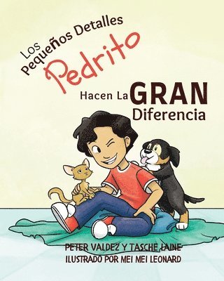 Los Pequenos Detalles Pedrito Hacen La Gran Diferencia 1