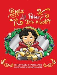 bokomslag Smile Lil Peter, It's A Gift